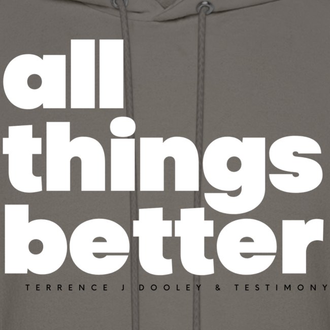 all things better -White