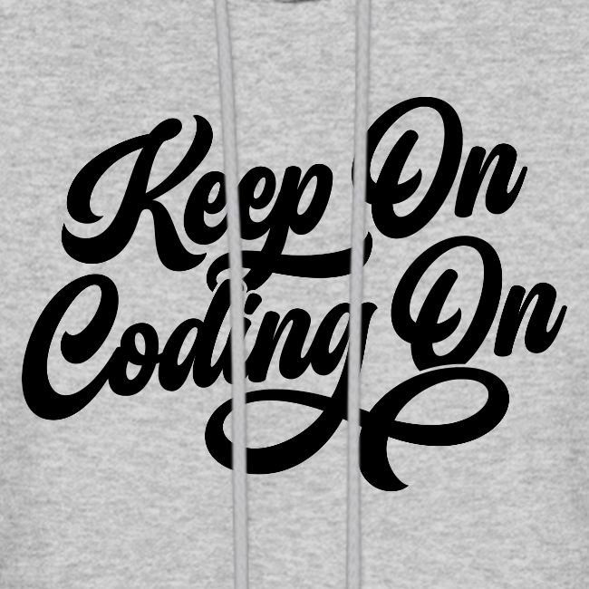 Keep on Coding On Black Font
