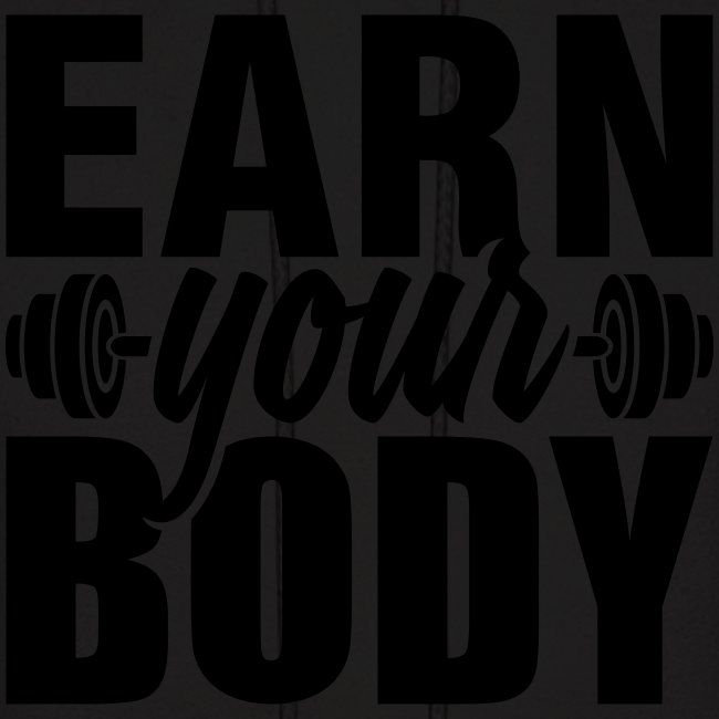 Earn your body