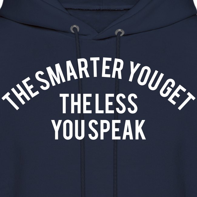 THE SMARTER YOU GET