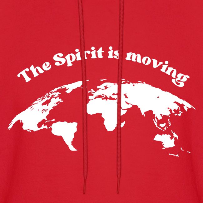 The Spirit is moving