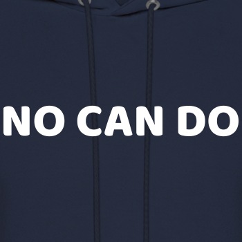 No can do - Hoodie for men