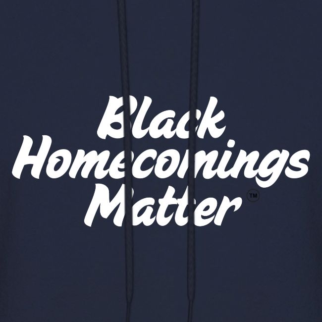 Black Homecomings Matter (White Print)