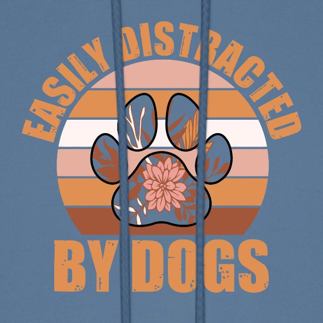 Easily Distracted By Dogs