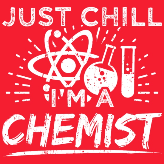 Funny Chemistry Chemist Shirt Just Chill' Men's Hoodie | Spreadshirt