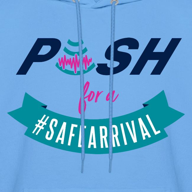 PUSH for a #SafeArrival