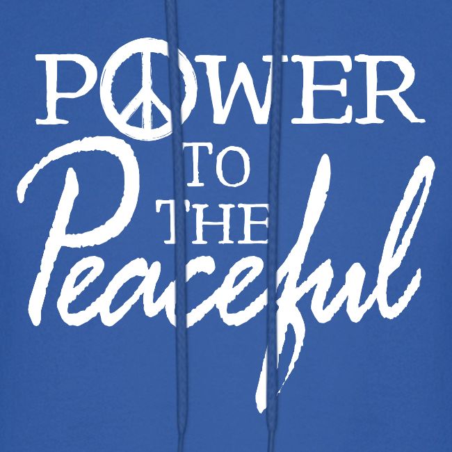 Power To The Peaceful - White