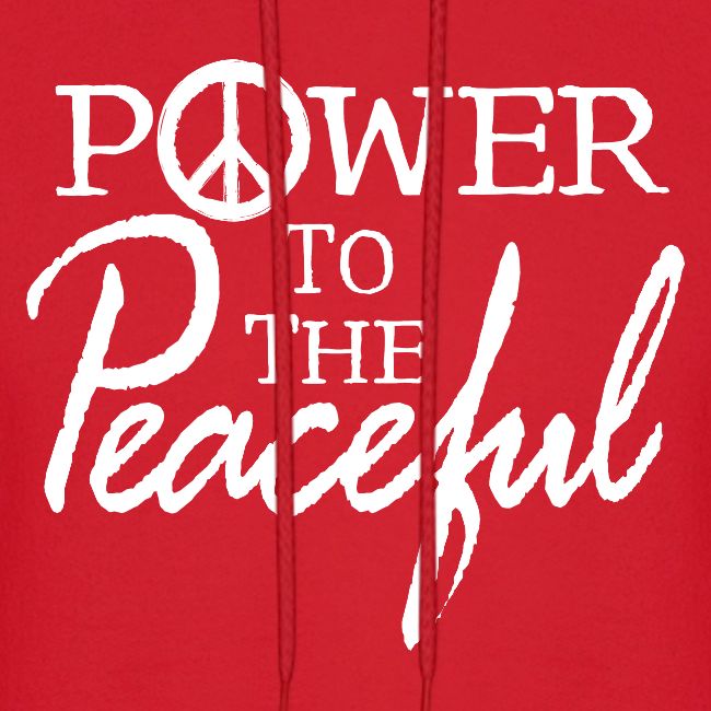 Power To The Peaceful - White