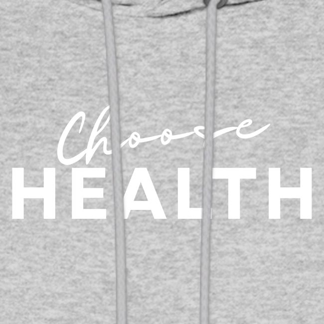 Choose health