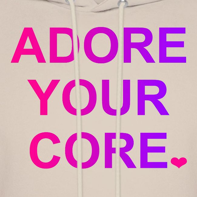 ADORE YOUR CORE