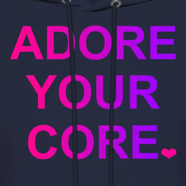 ADORE YOUR CORE