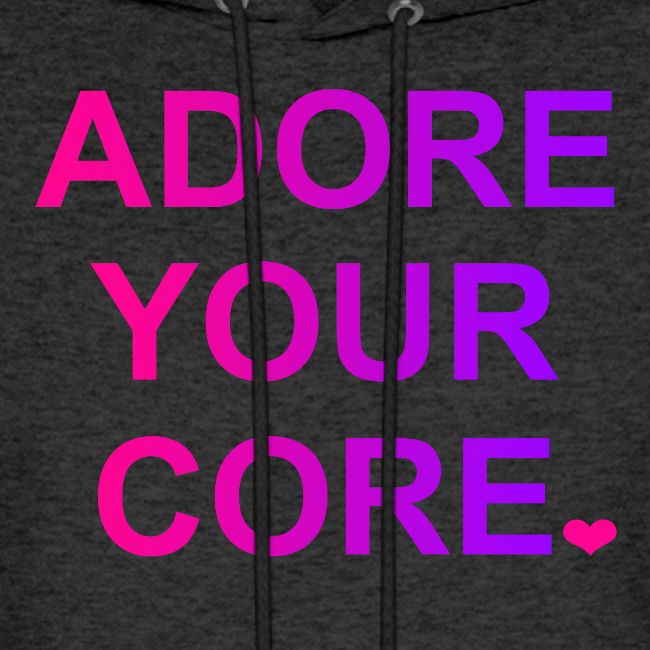 ADORE YOUR CORE