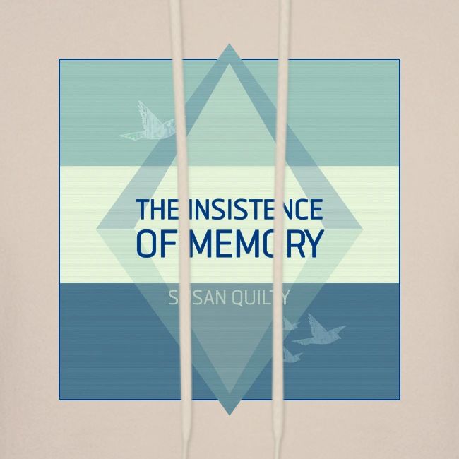 The Insistence of Memory