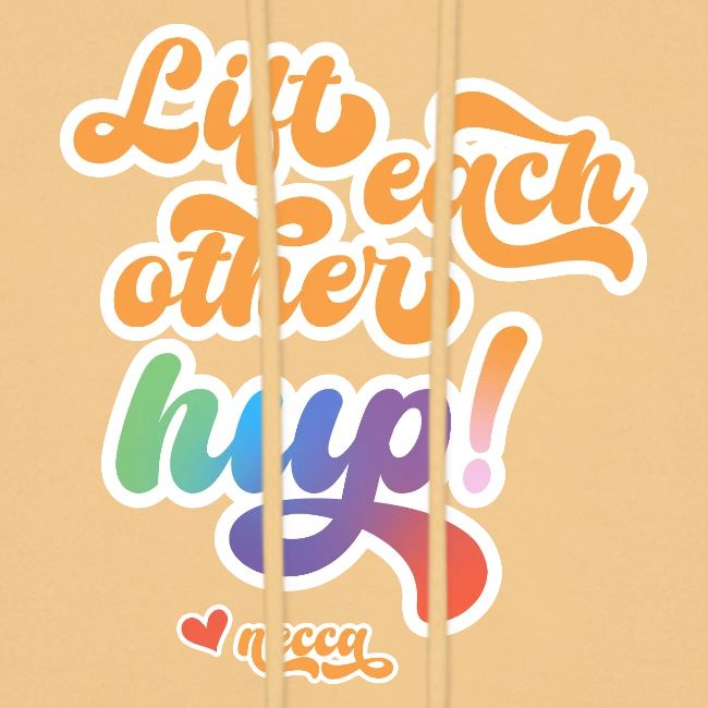 Lift each other hup!