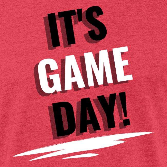 It's Game Day