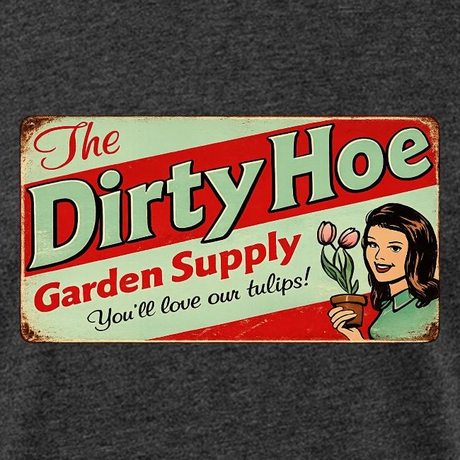Dirty Hoe
