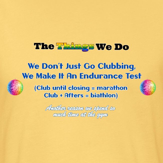 The Things We Do - Clubbing