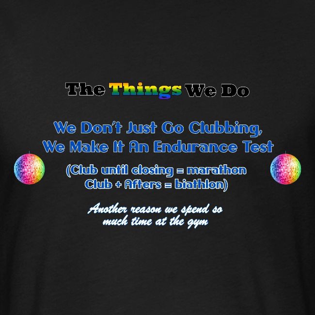The Things We Do - Clubbing
