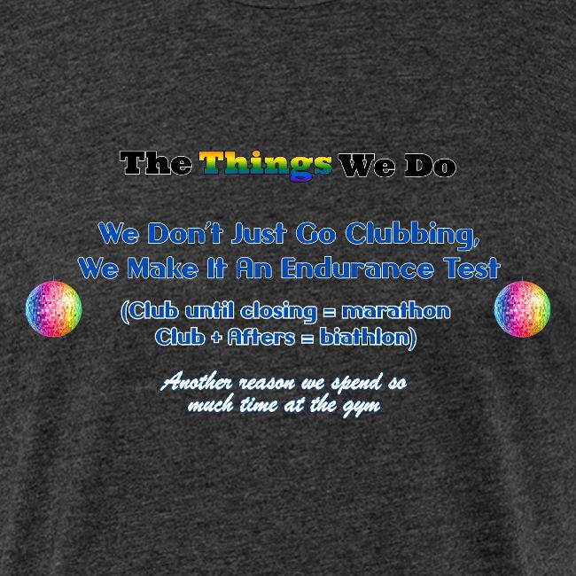 The Things We Do - Clubbing
