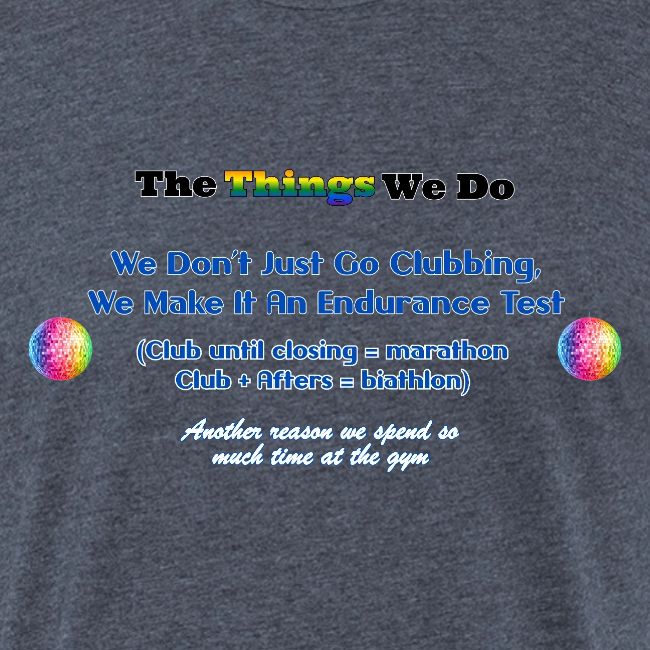 The Things We Do - Clubbing