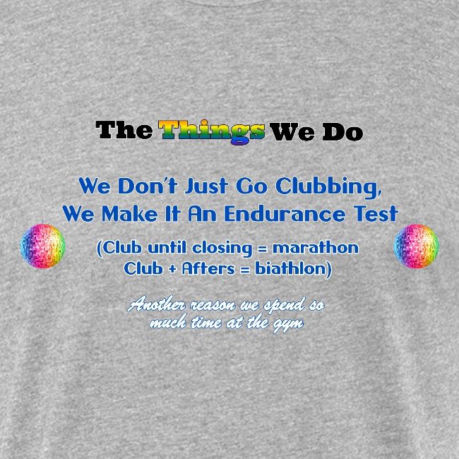 The Things We Do - Clubbing