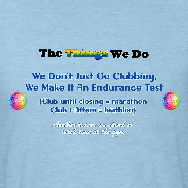 The Things We Do - Clubbing
