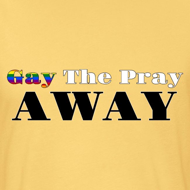 Gay The Pray Away