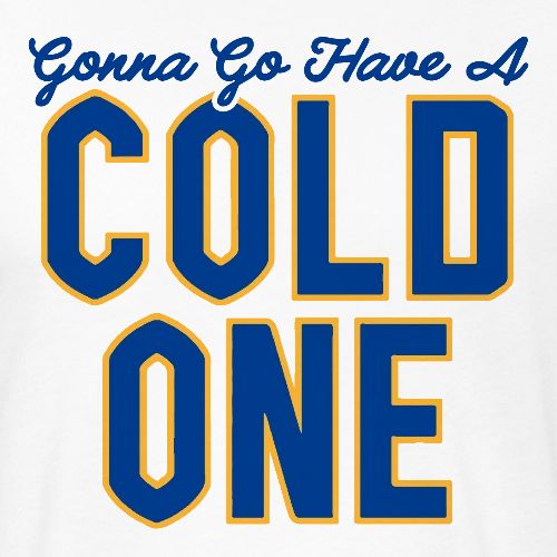 Gonna Go Have a Cold One (White/Grey) - Unisex Poly/Cotton T-Shirt
