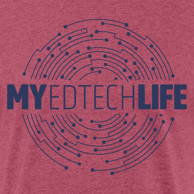 My EdTech Life