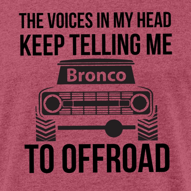 The Voices In My Head Bronco Truck Shirt