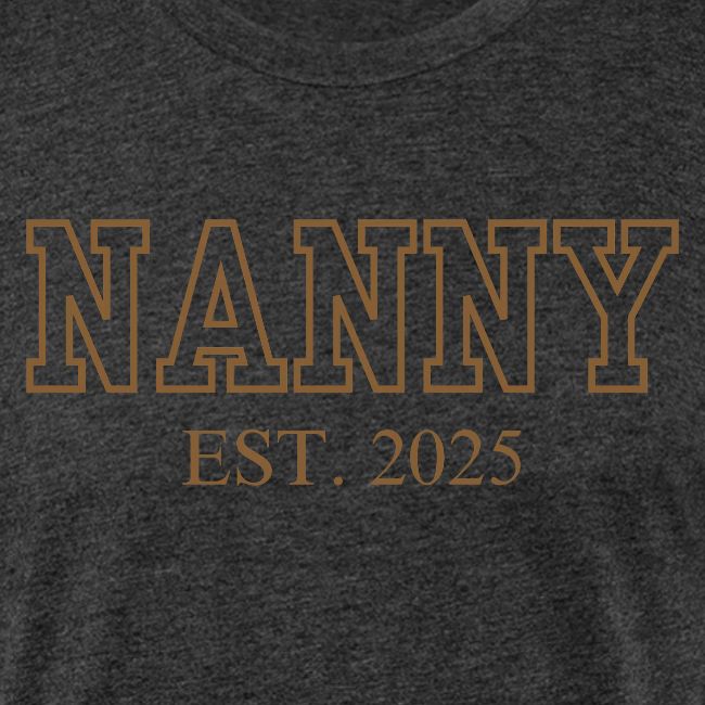 Nanny Est. 2025 (Brown Font)