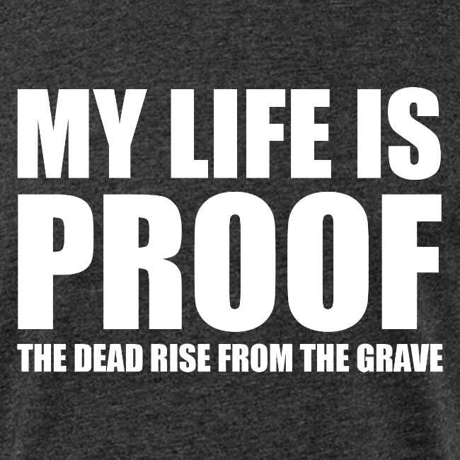 Proof: The Dead Rise From The Grave - Black