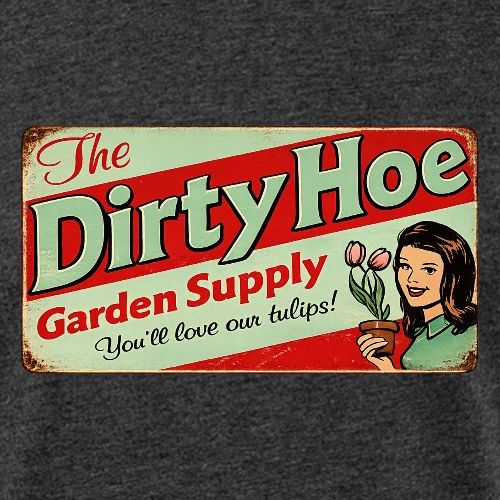 Dirty Hoe - Unisex Poly/Cotton T-Shirt