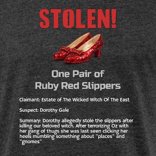 STOLEN! Ruby Red Slippers - Unisex Poly/Cotton T-Shirt