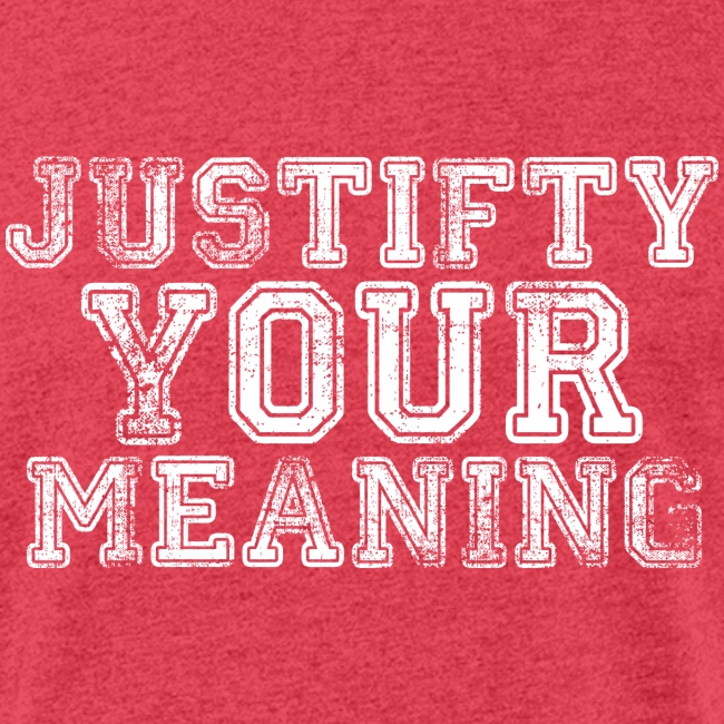 Justify Your Meaning
