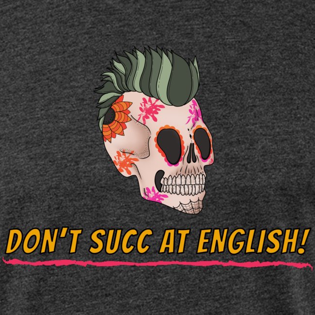 Don't Succ at English