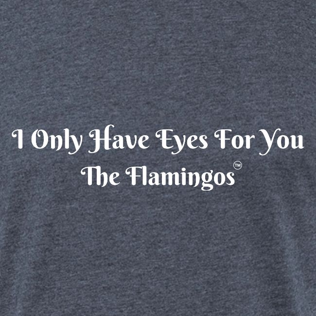 I Only Have Eyes For You/ All White Letters
