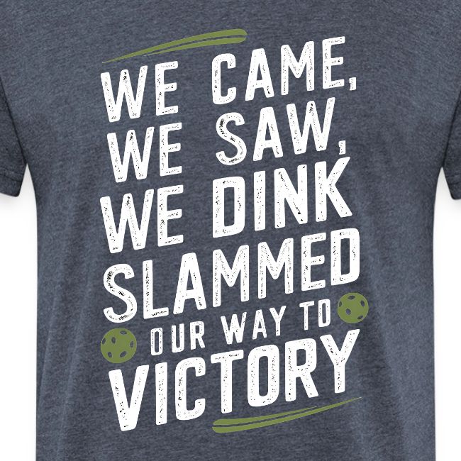 Dink Your Way to Victory! Funny Pickleball Design