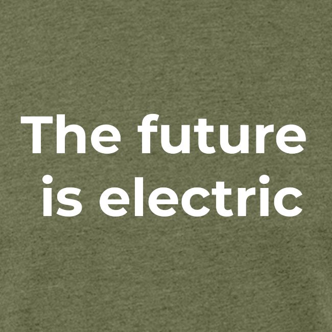 The future is electric