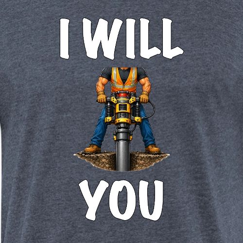I WILL Pile Drive YOU - Unisex Poly/Cotton T-Shirt