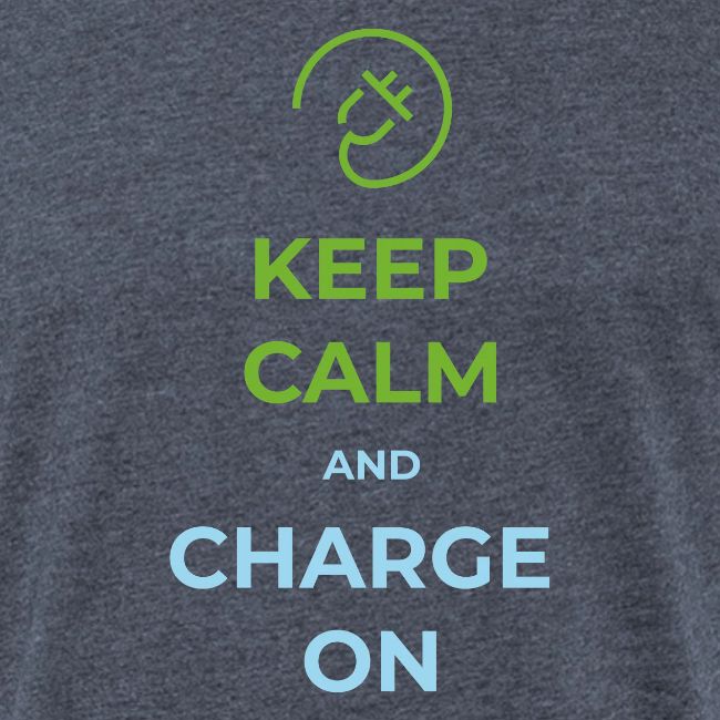 Keep calm and charge on