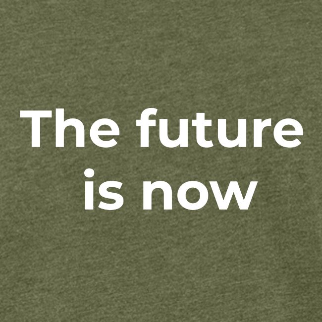 The future is electric/The future is now