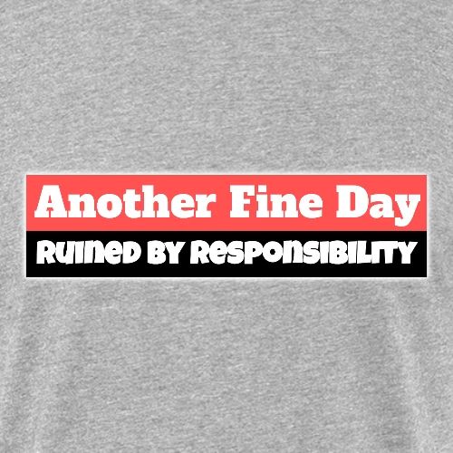 Another Fine Day - Unisex Poly/Cotton T-Shirt