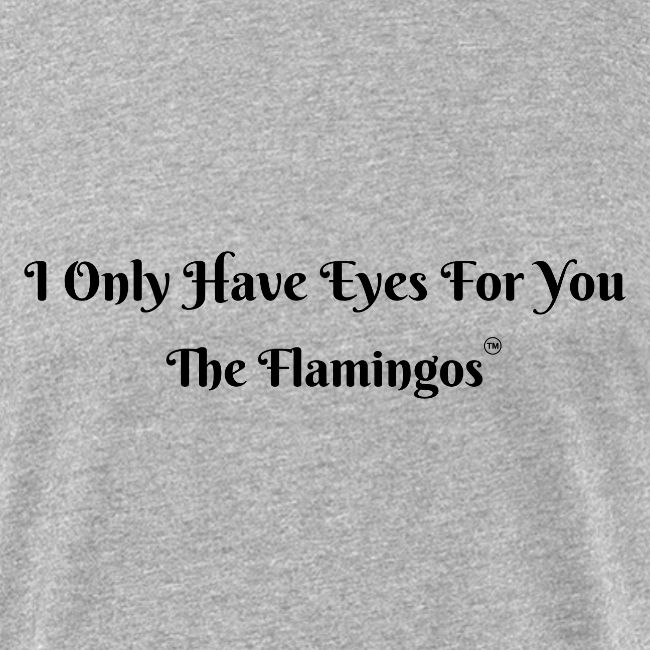 I Only Have Eyes For You/ All Black Letters