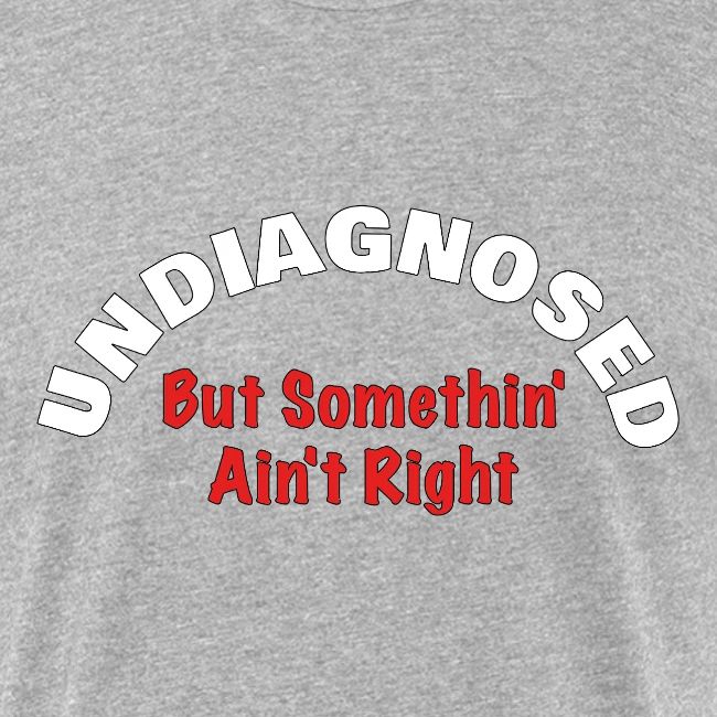 Undiagnosed