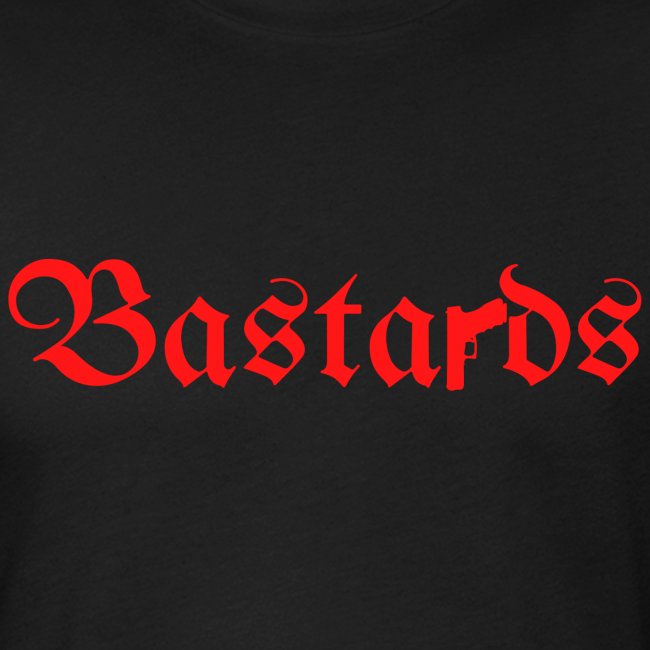 Bastards Gothic Letters Gun (in red letters)