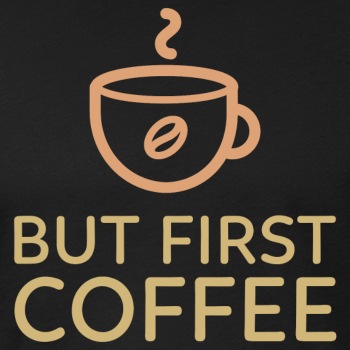 But first coffee - Fitted Cotton/Poly T-Shirt for men