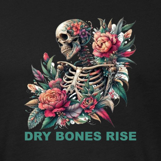 Dry Bones Rise
