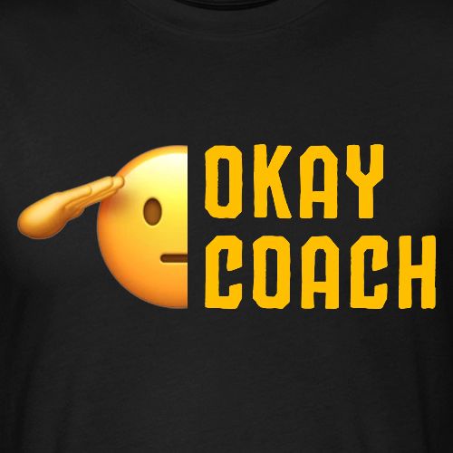 Okay Coach - Men’s Fitted Poly/Cotton T-Shirt