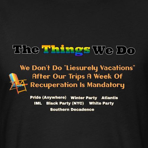 The Things We Do - Vacation - Unisex Poly/Cotton T-Shirt